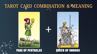 Page of Pentacles amp Queen of Swords 💡TAROT CARD COMBINATION AND MEANING [upl. by Uziel]