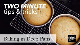 Baking Cake in Deep Pans  Two Minute Tips amp Tricks  Global Sugar Art [upl. by Blood]