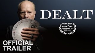 DEALT  Official Trailer HD  Richard Turner Documentary [upl. by Aubreir]