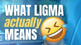 What LIGMA means [upl. by Ocer623]