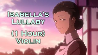 Isabellas Lullaby 1 Hour Violin The Promised Neverland OST Anime Music for Study Sleep Relaxation [upl. by Llerreg234]