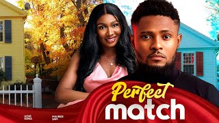 PERFECT MATCH  Maurice Sam Sonia Uche 2024 Nigerian Nollywood Romantic Movie [upl. by Donella]