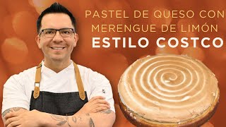 PASTEL DE QUESO CON MERENGUE DE LIMÓN estilo costco [upl. by Eannaj]