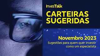 Como investir em novembro  Carteiras Sugeridas 2023  BB [upl. by Avilla522]