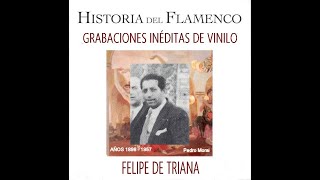 Vinilo FELIPE DE TRIANA con MANOLO DE HUELVA Varios cantes 1958 [upl. by Nevada]