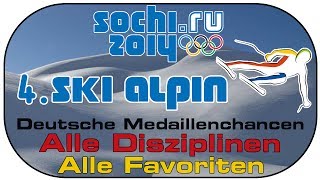 Sotschi 2014 Olympia Special 4 Ski Alpin  Alle Disziplinen  Favoriten Sochi 2014 Alpine skiing [upl. by Elleinod554]