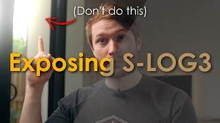 How NOT To Expose SLog3  And 2 Better Ways To Do It [upl. by Phi]