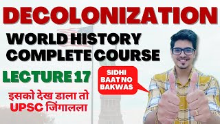 World History T20 Crash course Decolonisation  Mayur Mogre  Hindi  worldhistory [upl. by Ainolloppa394]