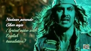 Nadaanparindey lyrical video with English translation RockstarRanbir KapoorA R RehmanMohitChohan [upl. by Rubio499]