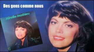 Des gens comme nous  Mireille Mathieu [upl. by Aleac216]