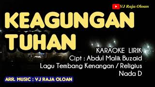 KEAGUNGAN TUHAN Karaoke Lirik Lagu Tembang Lawas Arr Music  VJ Raja Oloan [upl. by Cohlier865]