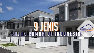 Wajib Tahu Sebelum Beli Rumah Baru Ini Jenis Pajak Rumah di Indonesia [upl. by Anived]