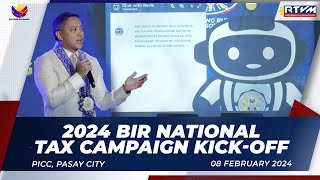 BIR National Tax Campaign Kickoff 2024 02082024 [upl. by Jestude773]