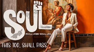 Soul music  Relaxing soulrampb songs for flow state  Chill soul songs playlist [upl. by Venuti]