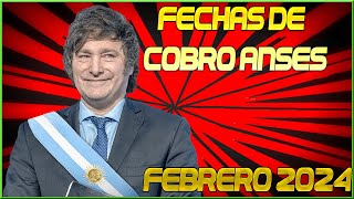 Cuando y Cuanto COBRO ANSES FEBRERO 2024 ❔ Jubilados Pensionados AUH PNC SUAF ✚ Fechas de Pago [upl. by Ellicec]