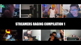 Streamers Raging Compilation 1 [upl. by Kavita]