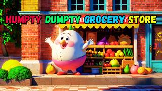 Humpty Dumpty Grocery store  Humpty Dumpty Magical Garden  Humpty Dumpty Song  Humpty Dumpty [upl. by Ahar]