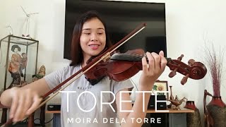 Torete  Moira Dela Torre Love You To The Stars And Back OST  Violin Cover Justerini [upl. by Joellyn]