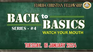 Tuesday 16th January 2024  Back To Basic Series 4 Watch Your Mouth  Pastor David Gonsalves [upl. by Otilia667]