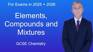 GCSE Chemistry Revision quotElements Compounds and Mixturesquot [upl. by Aciraj]