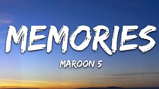 Maroon 5  Memories Lyrics get amazing time and remember the feeling [upl. by Yelda87]