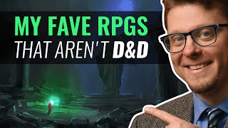 My 9 Favorite RPGs That Arent DampD [upl. by Keary365]