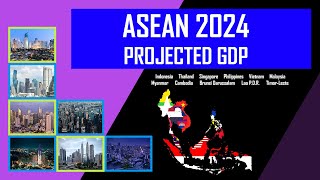 ASEAN Economy  2024 Projected GDP [upl. by Sybley927]