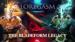 Dota LoreGasm 4 The Bladeform Legacy [upl. by Drofnil]