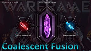 Warframe  Coalescent Fusion [upl. by Nuawd]