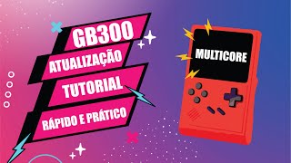 GB300 NOVA ATUALIZAÇÃO MULTICORE OUTUBRO 2024 GB Black  TUTORIAL RÁPIDO E PRÁTICO [upl. by Luhar341]