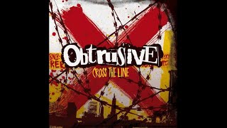 OBTRUSIVE  CROSS THE LINE  GERMANY 2008  FULL ALBUM  STREET PUNK OI [upl. by Llenahc]