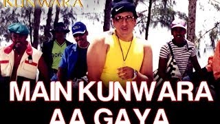 Main Kunwara Aa Gaya  Kunwara  Govinda amp Urmila Matondkar  Sonu Nigam [upl. by Eniamor]