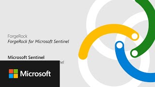 ForgeRock integrates with Microsoft Sentinel [upl. by Jamnis740]