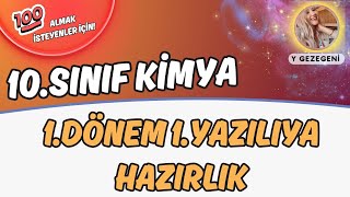 🚀 40 DAKİKADA 10SINIF KİMYA 1DÖNEM 1YAZILIYA HAZIRLIK kimya yazılıyahazırlık [upl. by Irik]