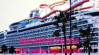 Navigator of the Seas 2023 Cruise ship Tour Royal Caribbean [upl. by Lenra990]