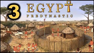 Lets Try Predynastic Egypt Game  Episode 03 [upl. by Hubert]