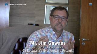 Voices of Botswana  Mr Jim Gowans  CEO of Debswana [upl. by Gettings]