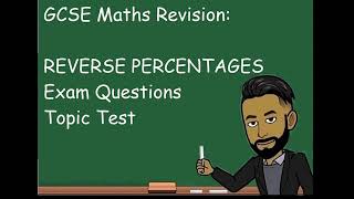 GCSE Maths Revision Reverse Percentages Topic Test NEW 2023 [upl. by Yriek]