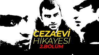 Cezaevi Hikayesi  Aslanı Kediye Boğduran Yer 2Bölüm halhika [upl. by Chandler]