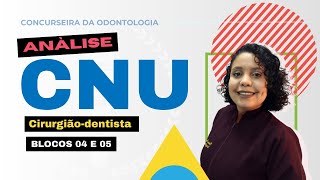 CNU CONCURSO NACIONAL UNIFICADO  análise de vagas para dentista BLOCOS 04 E 05 [upl. by Mariken]