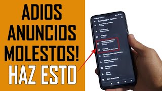 COMO ELIMINAR ANUNCIOS Y VENTANAS EMERGENTES DE TU CELULAR  Aplícalo Ya [upl. by Ondrea]