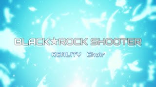 【REALITY合唱】ブラック★ロックシューター【オーケストラver】 [upl. by Eiramenna]