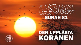 Uppläst Koran på arabiska amp svenska kapitel 81 atTakwir koranenpåsvenska islamse ahmadkalbouneh [upl. by Sancho]