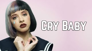 Melanie Martinez  Cry Baby Clean Lyrics [upl. by Rainie]