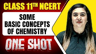 SOME BASIC CONCEPTS OF CHEMISTRY in 1 Shot  FULL Chapter ConceptsPYQs  Class11th Chemistry [upl. by Itnaihc]