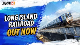 Train Sim World 4 Long Island Rail Road Commuter OUT NOW [upl. by Johnsson618]