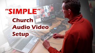 quotSimplequot Church AV Setup  overview of the audio video setup were installing [upl. by Conni764]