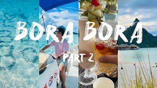 Bora Bora Vlog 2 与鲨鱼魔鬼鱼浮潜  积分入住泰拉索山景房 🦈 [upl. by Elyc]