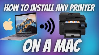 How to Install a Printer on Mac detailed 3 Ways to Connect Wireless Ethernet and USB [upl. by Jain]