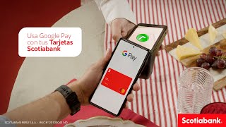 Paga con Google Pay usando tus Tarjetas Scotiabank [upl. by Vitia920]